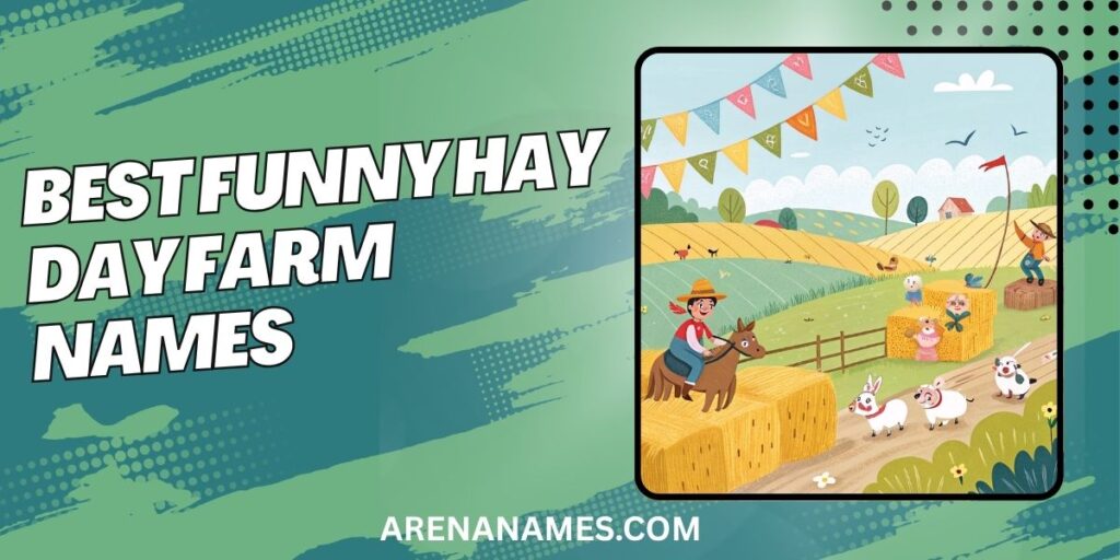 Best Funny Hay Day Farm Names