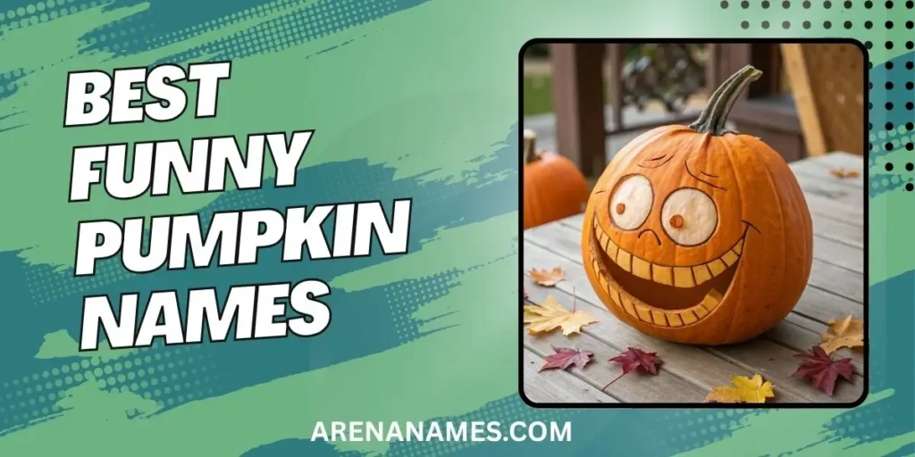 Best Funny Pumpkin Names