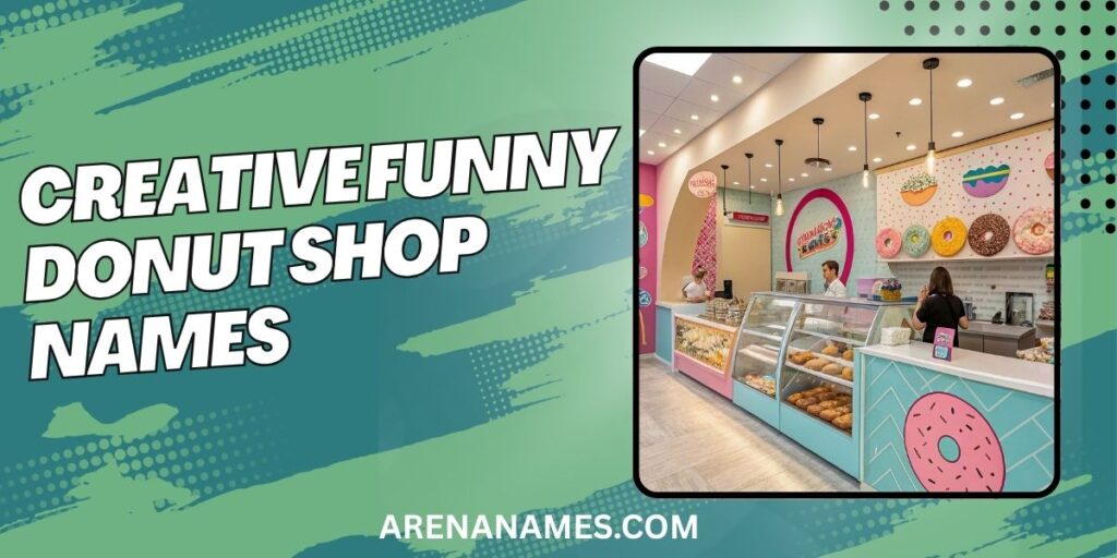 Creative Funny Donut Shop Names