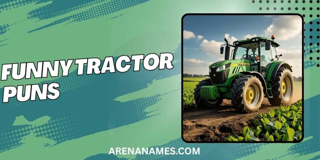 Funny Tractor Puns