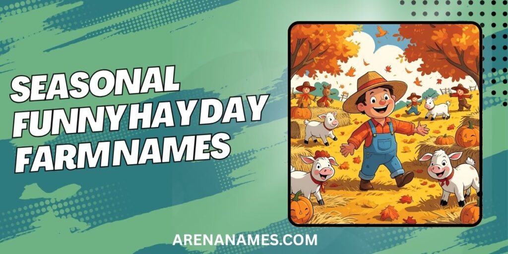 Seasonal Funny Hay Day Farm Names