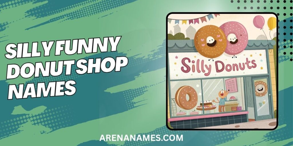 Silly Funny Donut Shop Names