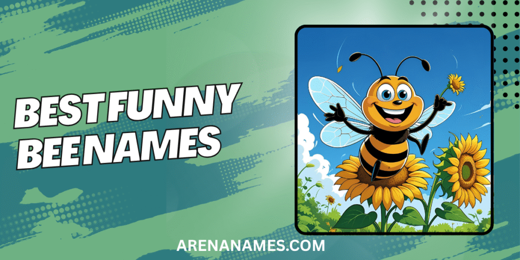 Best Funny Bee Names