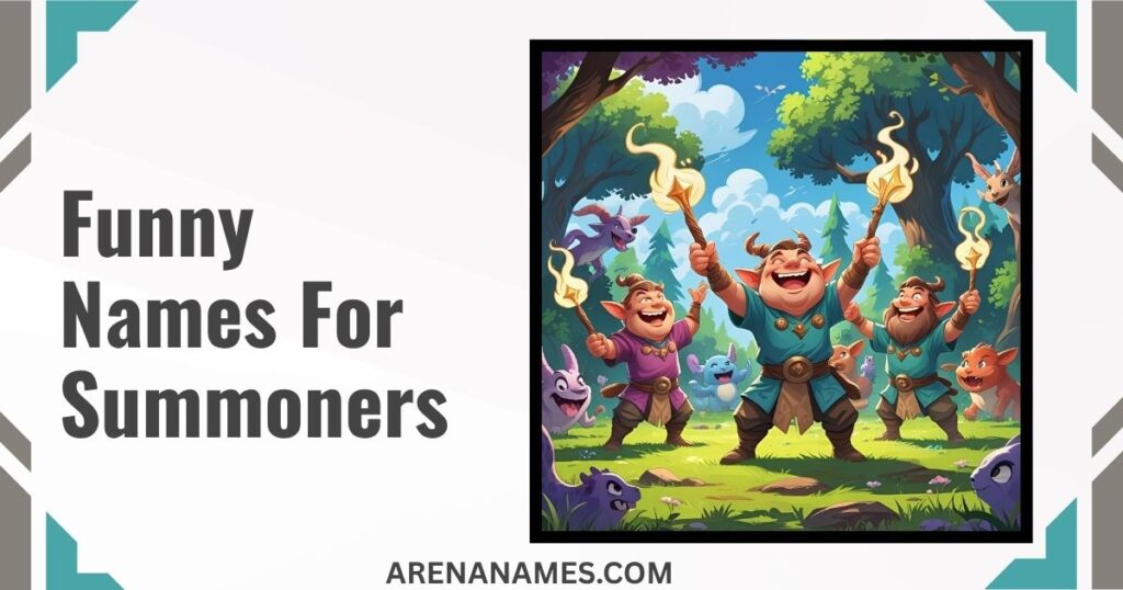 Funny Name For A Summoner