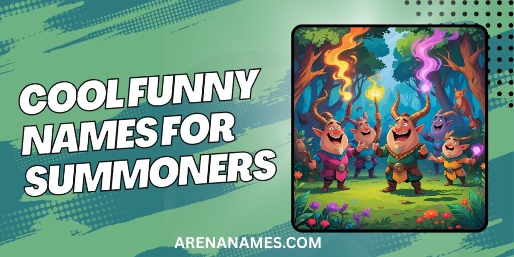 Cool Funny Names For Summoners
