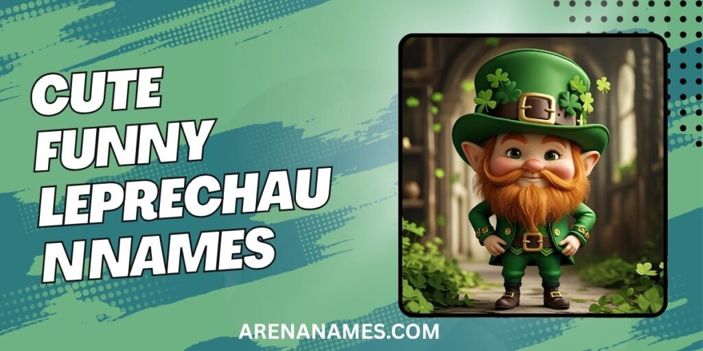Cute Funny Leprechaun Names