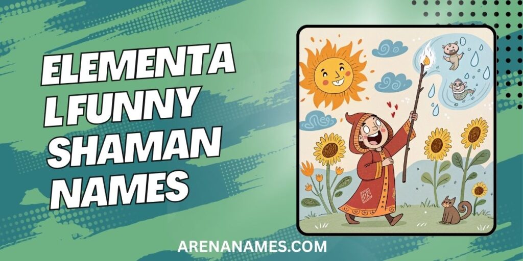 Elemental Funny Shaman Names