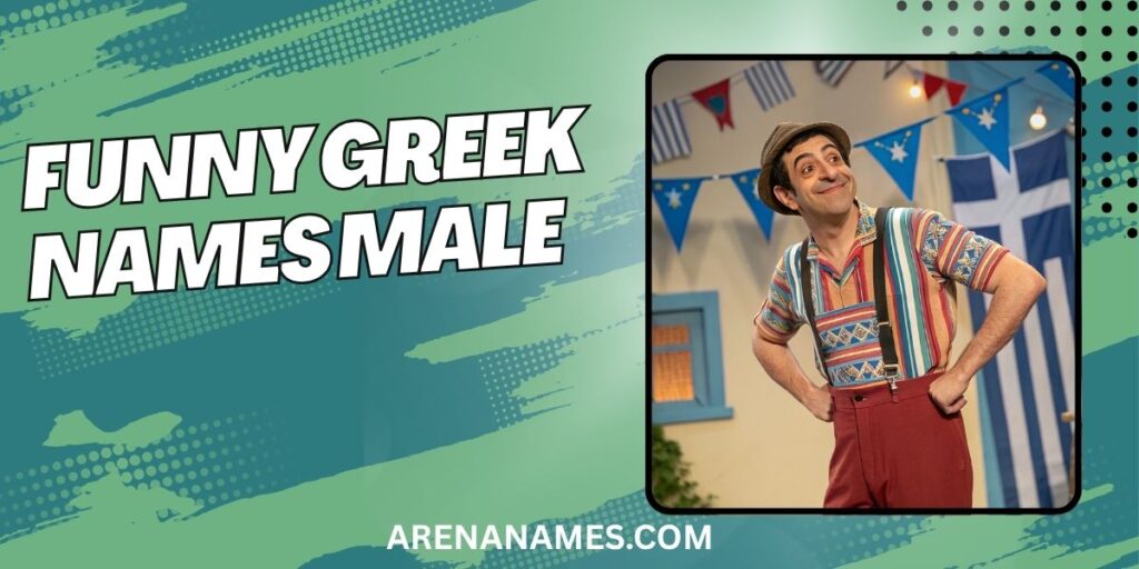 Funny Greek Names Male