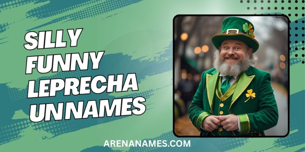 Silly Funny Leprechaun Names