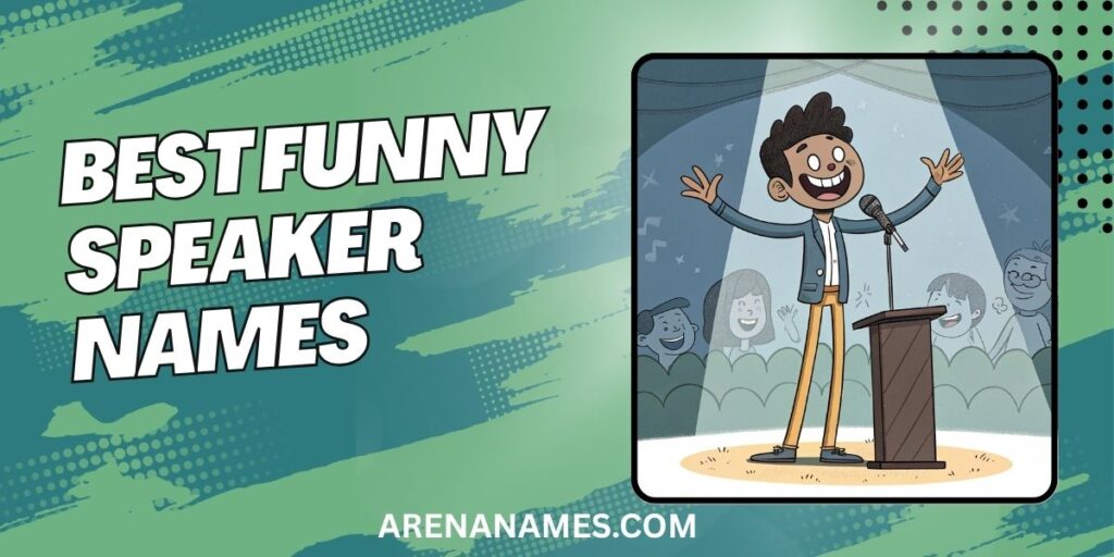 Best Funny Speaker Names