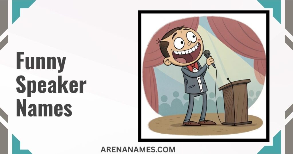 Funny Speaker Names