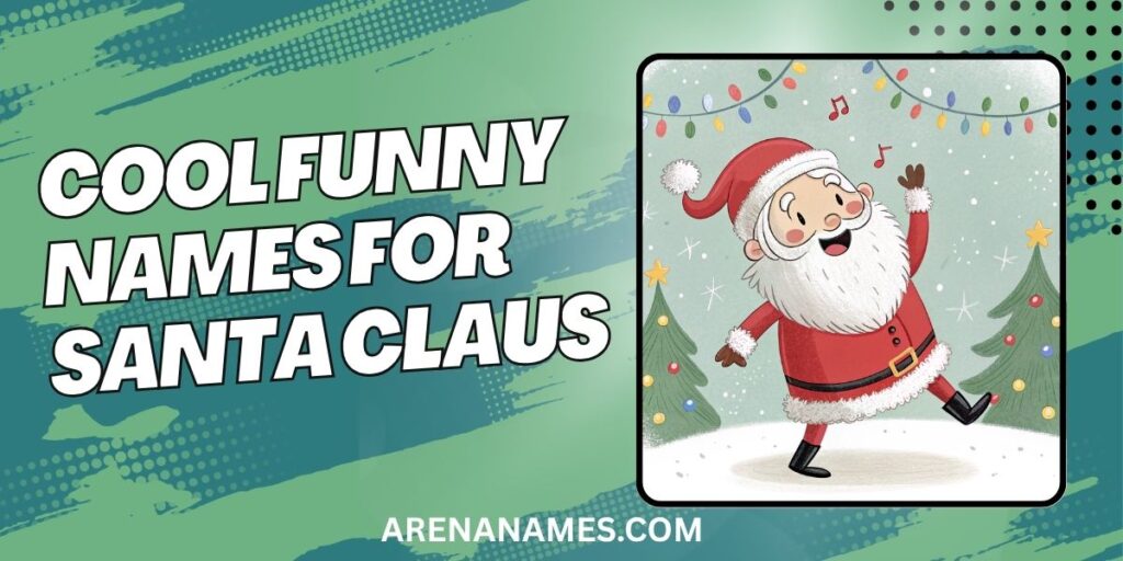 Cool Funny Names For Santa Claus