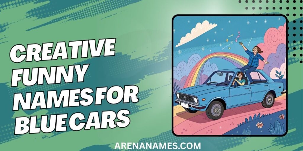 Creative Funny Names For Blue Cars
