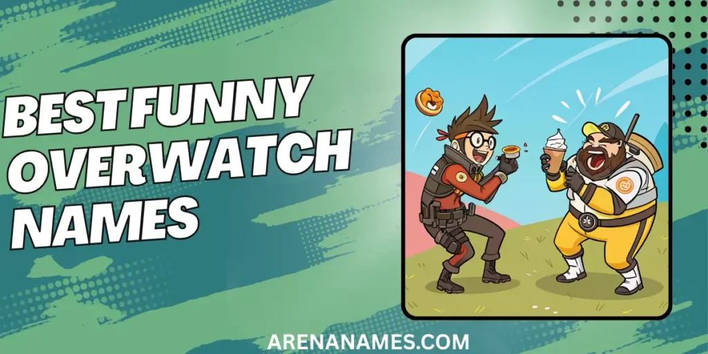 Best Funny Overwatch Names