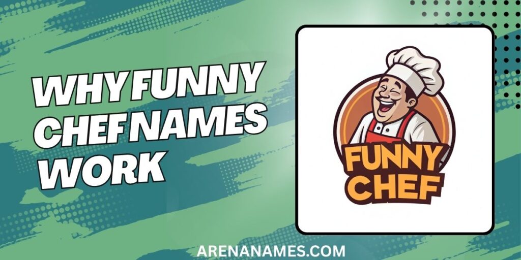 Why Funny Chef Names Work
