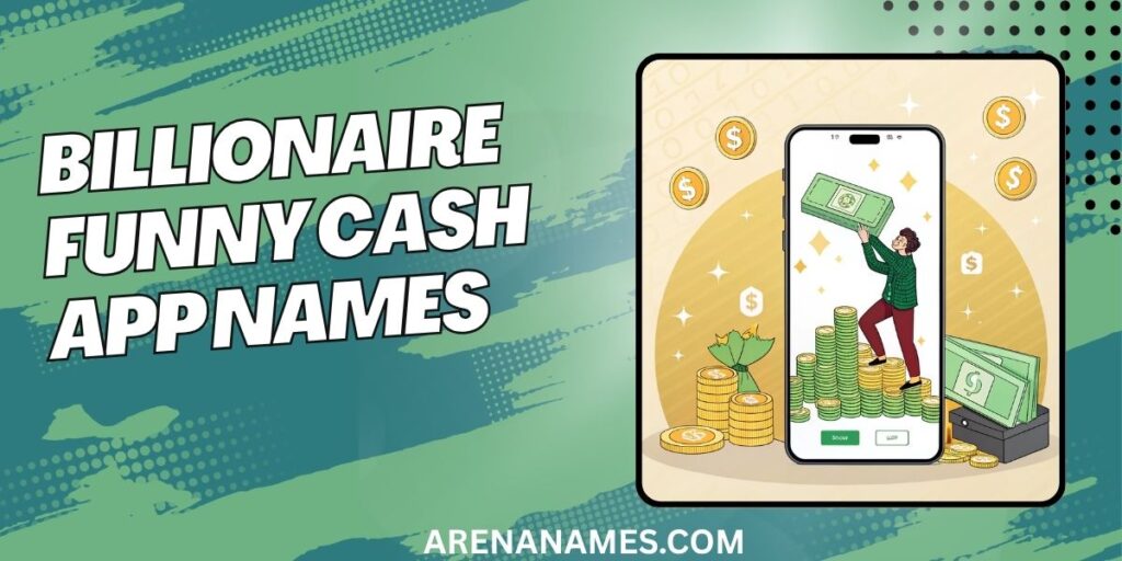 Billionaire Funny Cash App Names