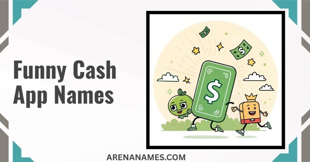 Funny Cash App Names