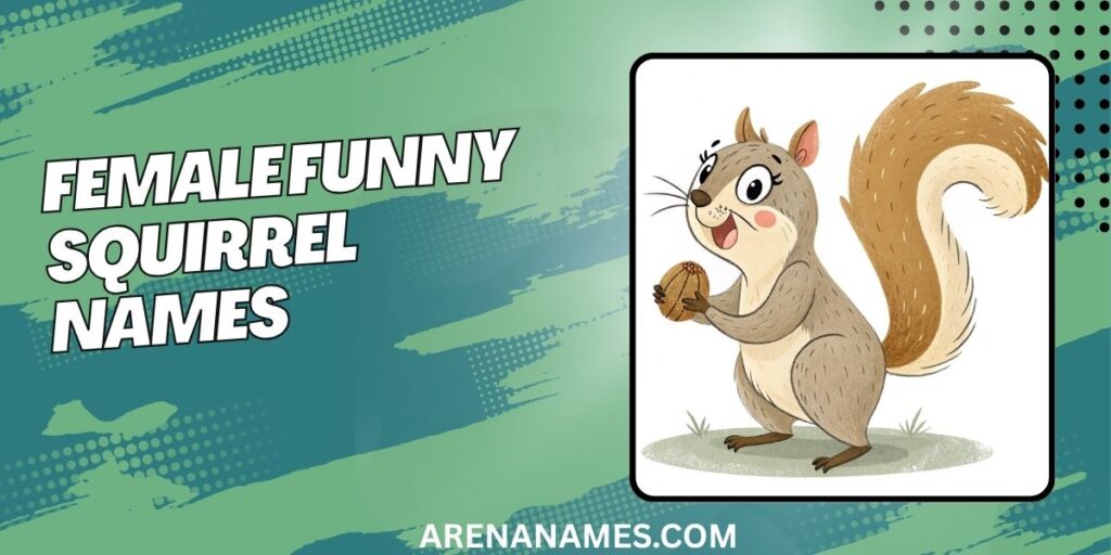 Female Funny Squirrel Names