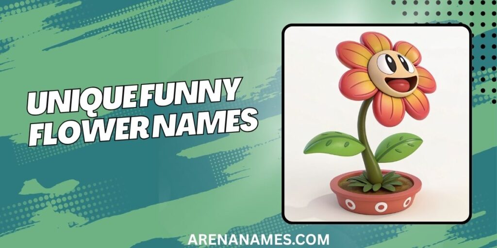 Unique Funny Flower Names